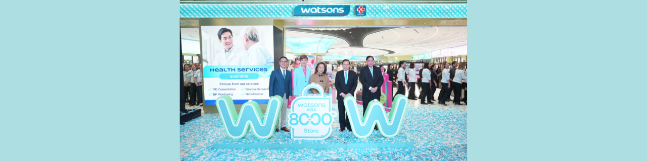 Watsons Fuels Growth by Opening Asia’s 8,000th Store